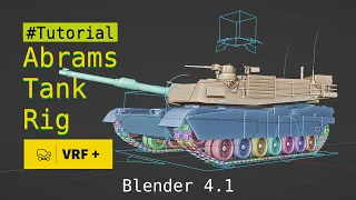 Mastering Rigging Abrams Tank In Blender 4.x