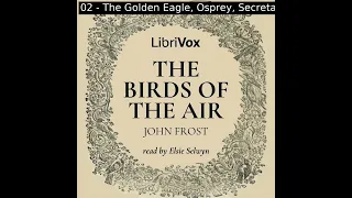 The Birds of the Air by John Frost read by Elsie Selwyn | Full Audio Book