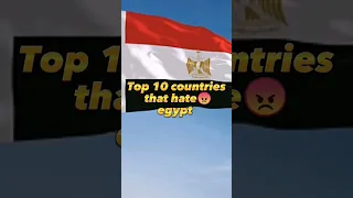 top 10 countries that hate egypt #shorts #video #viral