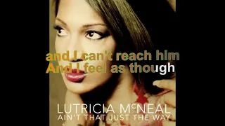 Lutricia McNeal - Ain't Just the way [Lyrics Audio HQ]