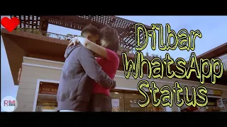 Dilbar WhatsApp Status | Satyamev Jayate Movie Dilbar song WhatsApp Status | New Dilbar song Status