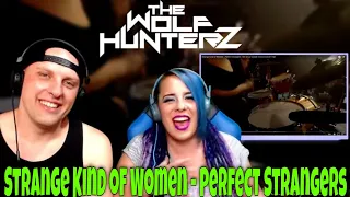 Strange Kind of Women - Perfect Strangers | THE WOLF HUNTERZ Reactions