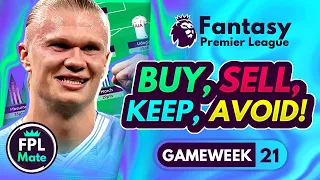 FPL GW21 TRANSFER TIPS! | Buy, Sell, Keep & Avoid for Gameweek 21 Fantasy Premier League 2023-24