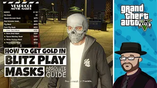 Get Gold in GTA 5 Blitz Play Masks Walkthrough | GTA5 Blitz Play Masks