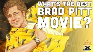 Ranking the Five Best Brad Pitt Movies | The Big Picture | The Ringer
