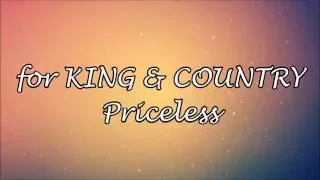 Priceless (Movie Scenes) by for KING & COUNTRY (Lyrics)