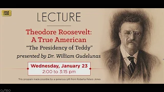 Theodore Roosevelt: A True American - "The Presidency of Teddy"