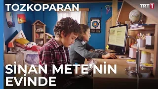 Sinan Mete'nin Evinde - Tozkoparan 9. Bölüm