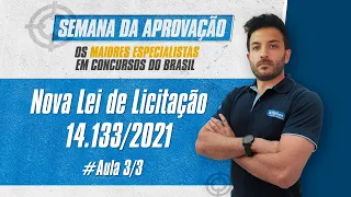 Nova Lei de Licitação 14.133/2021 - Aula 3/3 - AlfaCon