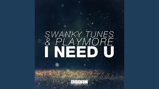 I Need U (Extended Mix)