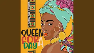 Queen for a Day (Yeke Yeke)