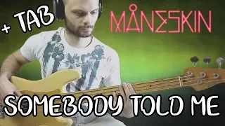 Somebody told me - Maneskin - Bass cover + Tab