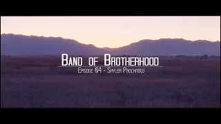 Band of Brotherhood - Episode 04