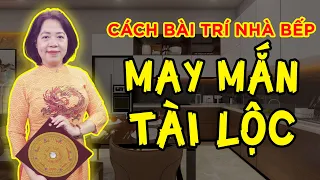 Cách bài trí nhà bếp hiện đại, khoa học và chuẩn phong thủy đem lại may mắn, tài lộc cho gia chủ