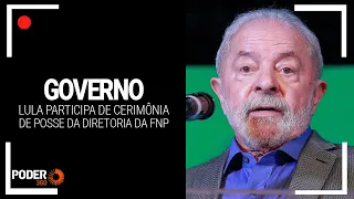 Ao vivo: Lula vai à posse da diretoria da FNP