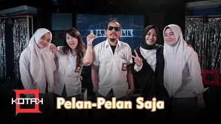 Pelan-Pelan Saja - Kotak Band ft. Cheryll & Sifa (Live Cover) || RUANG MUSIK