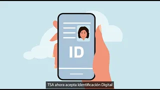 TSA Digital ID Is Here (La identificación digital de la TSA está aquí)