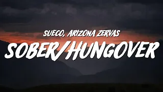 Sueco - Sober/Hungover (Lyrics) ft. Arizona Zervas