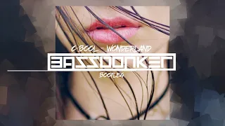 C-BooL - Wonderland (Bassdonker Bootleg)