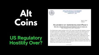 Alt Coins: US Regulatory Hostility Over?