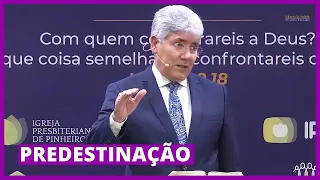 PREDESTINAÇÃO - Hernandes Dias Lopes