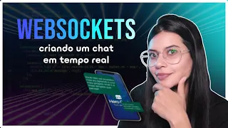 CRIANDO UM CHAT EM TEMPO REAL COM WEBSOCKETS | NODE.JS