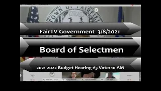 Board of Selectmen 2021 -2022 Budget Vote