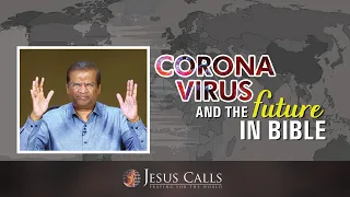 Coronavirus  And The Future In Bible | Dr Paul Dhinakaran | Jesus Calls