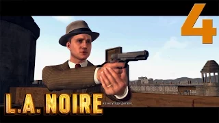 L.A.Noire [ULTRA/1080p/60fps] #4 [Падший Идол]