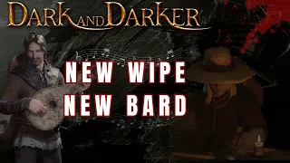 How to Start Bard After the Wipe | Bard Commentary | Dark and Darker