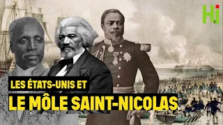 Pourquoi les américains voulaient-ils le Môle Saint Nicolas?