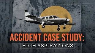 Accident Case Study: High Aspirations