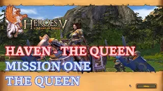 Heroes of Might and Magic V - Heroic - Haven Campaign: The Queen - Mission One: The Queen