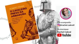 Áudiobook COMPLETO | O Cavaleiro preso na Armadura