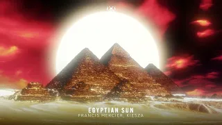 Francis Mercier, Kiesza - Egyptian Sun (Official Visualizer)