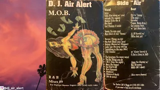 Dj Air ALert M.O.B.  Blends #9 1999" Throwback!