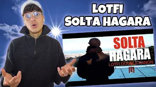 LOTFI DOUBLE KANON - SOLTA HAGARA (REACTION)🇲🇦🇩🇿