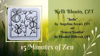 15 Minutes of Zen! Zentangle method of drawing! Juzbe and Frozen Nandini!