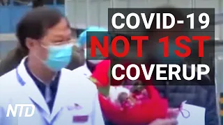 Cover Ups In China ‘Happen Almost Daily’ — COVID-19 not first coverup