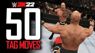 WWE 2K22: 50 Awesome Tag Team Moves (Tag Moves, Finishers & Combos)