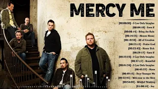 MERCY ME 🙏 Inspirational Of Worship Music Top Hits Of Mercy Me 🙏top 100 Worship Music Hits 2022