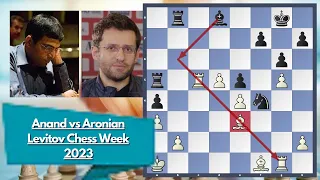 Levitov Chess Week || Anand vs Aronian || 2023