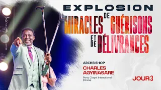 JOUR 3 SOIR - EXPLOSION DE MIRACLES, GUÉRISONS ET DÉLIVRANCES - Archbishop Charles AGYINASARE