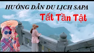 HƯỚNG DẪN DU LỊCH SAPA TẤT TẦN TẬT .REVIEW Bản Cát Cát , Đèo Ô Quy Hồ . SAPA VIET NAM TRAVEL GUIDE