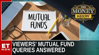 Get Your Mutual Fund Related Queries Answer By Expert | Hemant Rustagi | The Money Show | ET Now