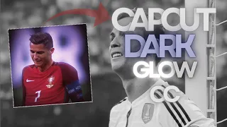 CapCut Dark Glow CC Tutorial Like AE ||