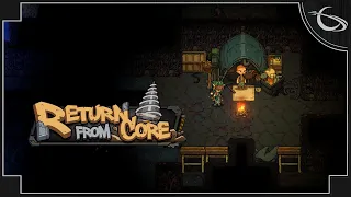 Return From Core - (Underground Base Building Survival)