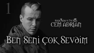 Cem Adrian - Ben Seni Çok Sevdim (Official Audio)