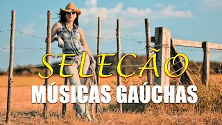 Seleção Gaúcha 2023 - Músicas Gaúchas Mais Tocadas 2023 - Seleção De Musicas Gauchas