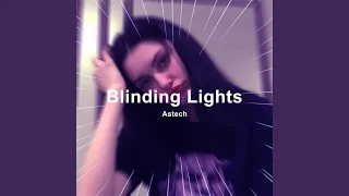 Blinding Lights (Techno)